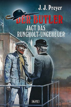 Der Butler jagt das Rungholt-Ungeheuer