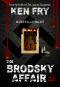 The Brodsky Affair: Murder is a Dying Art