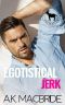 Egotistical Jerk · A Hero Club Novel