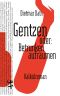 Gentzen oder: Betrunken aufräumen