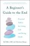 A Beginner's Guide to the End