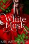 White Mask (The Sworn Saga Book 4)