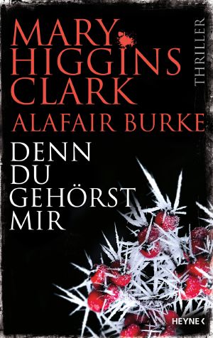 Denn du gehörst mir: Thriller (Laurie-Moran-Serie 6) (German Edition)