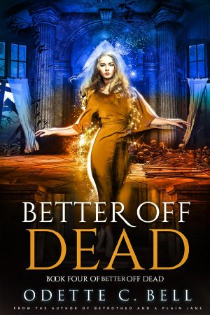 Better Off Dead Book Four