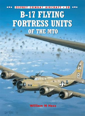 B-17 Flying Fortress Units of the MTO