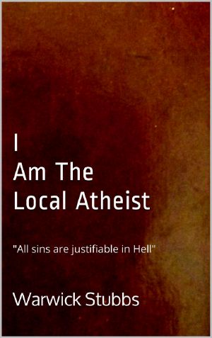 I Am the Local Atheist