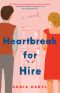 Heartbreak for Hire, A Novel