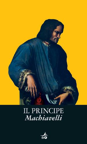 Il Principe (Biblioteca Ideale Giunti)