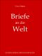 Briefe an die Welt · Leserbriefe und Erinnerungen an Zeitzeugen