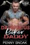 Dangerous Biker Daddy · An Age Play DDLG Motorcycle Club Romance (Big Bad MC Curvy Little Soulmates Book 9)