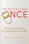 I Only Want to Get Married Once · the 10 Essential Questions for Getting It Right the First Time