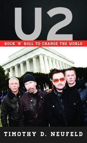 U2: Rock 'N' Roll to Change the World