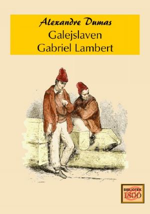 Galejslaven Gabriel Lambert