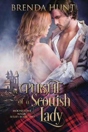 In Pursuit of a Scottish Lady (Moonstone Magic Book 2)