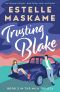 Trusting Blake (Mila Trilogy)