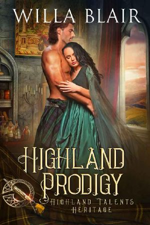 Highland Prodigy (Highland Talents Heritage Book 1)