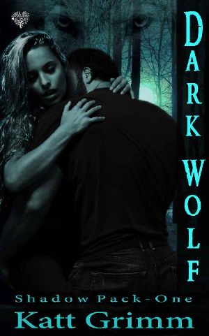 Dark Wolf (Shadow Pack Book 1)