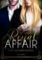 Royal Affair - Liebe und andere Intrigen: Gay Romance (German Edition)