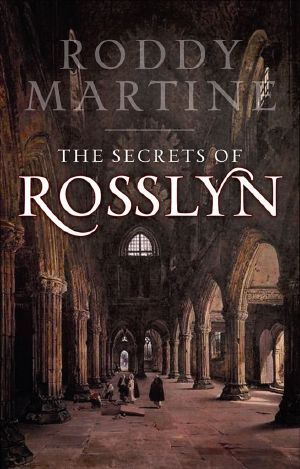 The Secrets of Rosslyn