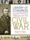 The Library of Congress Illustrated Timeline of the Civil War