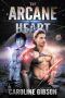 The Arcane Heart (Thrall Prince Romance Book 3)