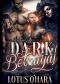 Their Dark Betrayal · Dark Devotion · Book 2