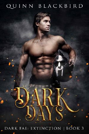 Dark Days (A Paranormal Romance) · Enemies to Lovers (Dark Fae · Extinction Book 3)