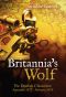 Britannia's Wolf: The Dawlish Chronicles: September 1877 - February 1878