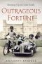 Outrageous Fortune · Growing Up at Leeds Castle