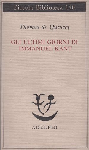 Gli ultimi giorni di Immanuel Kant