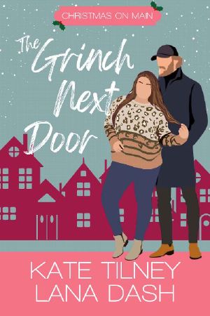 The Grinch Next Door: A Curvy Girl Grumpy Sunshine Holiday Rom Com