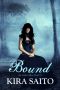 Bound, An Arelia LaRue Novel #1 YA Paranormal Romance