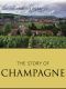 The Story of Champagne