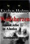 Wolfsherzen · Eine Liebe in Alaska