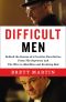 Difficult Men · Behind the Scenes of a Creative Revolution · From the Sopranos and the Wire to Mad Men and Breaking Bad