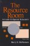 The Resource Room · A Guide for Special Educators