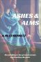 Ashes and Alms