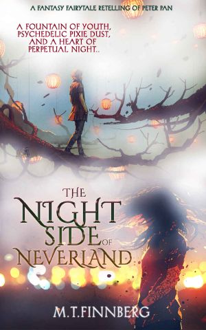 The Night Side of Neverland · A Fantasy Fairytale Retelling of Peter Pan