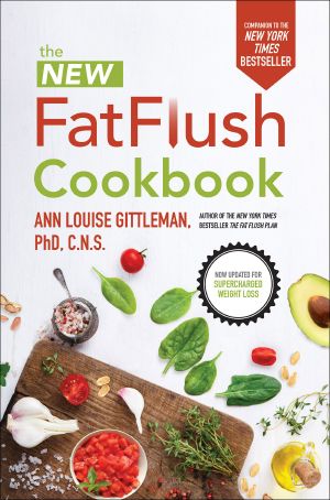 New Fat Flush Cookbook