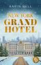 New York Grand Hotel · Im Glanz der Liebe