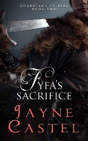 Fyfa's Sacrifice: A Medieval Scottish Romance (Guardians of Alba Book 2)