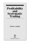 Profitability_and_Systematic_Trading_-_A_Quantitative_Approach_to_Profitability_Risk_and_Money_Management