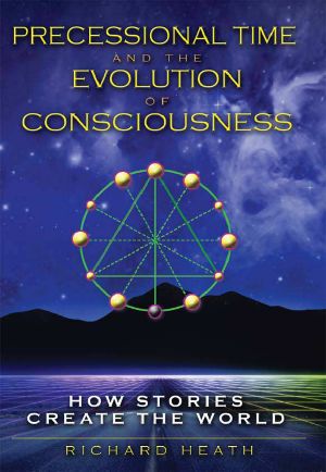 Precessional Time and the Evolution of Consciousness