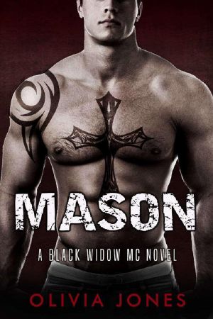 Mason · A Black Widow MC Romance