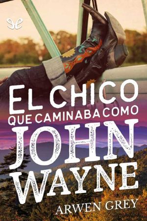 El chico que caminaba como John Wayne