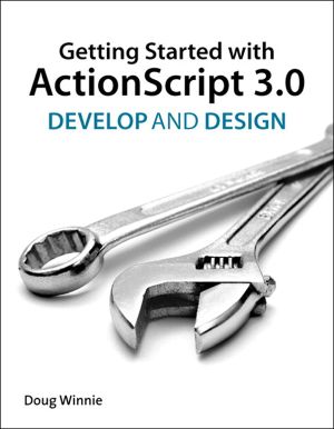 Fundamentals of ActionScript 3.0 · Develop and Design (Bruno Matricciano's Library)