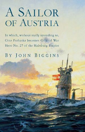 Otto Prohaska · A Sailor of Austria