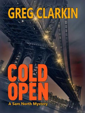 Cold Open · A Sam North Mystery