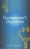 The Gatekeeper's Daughter