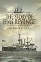 The Story of HMS Revenge